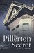 The Pillerton Secret