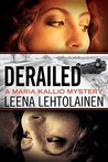 Derailed (Maria Kallio #10)