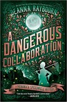 A Dangerous Collaboration (Veronica Speedwell #4)