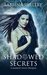 Shadowed Secrets A Reverse Harem Paranormal Romance by Sabrina Shelley