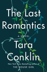 The Last Romantics by Tara Conklin