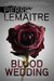 Blood Wedding by Frank Wynne (translator) Pierre Lemaitre