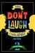 The Don't Laugh Challenge - 2nd Edition Children's Joke Book Including Riddles, Funny Q&A Jokes, Knock Knock, and Tongue Twisters for Kids Ages 5, 6, ... Gift Ideas (Don't Laugh Challenge Series) by Billy Boy