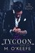 The Tycoon (King Family, #1) by Molly O'Keefe