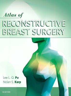 Atlas of Reconstructive Breast Surgery - E-Book