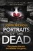 Portraits of the Dead (DI Gravel, #1) by John Nicholl