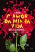 O Amor da Minha Vida by Clare Empson