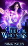 The Girl Who Sees (Sasha Urban, #1)