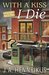 With a Kiss I Die (A Theater Cop Mystery #2) by J.A. Hennrikus
