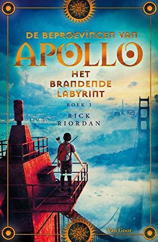 De brandende doolhof (De beproevingen van Apollo #3) – Rick Riordan De brandende doolhof (De beproevingen van Apollo #3) – Rick Riordan