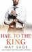 Hail to the King (Kings of the Tower Book 3) by May Sage