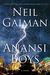 Anansi Boys by Neil Gaiman