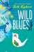 Wild Blues by Beth Kephart