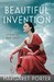 Beautiful Invention A Novel of Hedy Lamarr by Margaret Porter