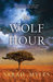 The Wolf Hour by Sarah Myles