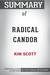 Summary of Radical Candor by Kim Scott Conversation Starters by Paul Adams / Bookhabits