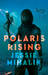 Polaris Rising (Consortium Rebellion, #1) by Jessie Mihalik