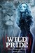 Wild Pride (The Kingson Pride, #1) by Kristen Banet