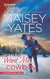 Want Me, Cowboy (Copper Ridge: Desire, #5)