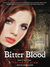 Bitter Blood (The Morganville Vampires, #13) by Rachel Caine