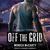 Off the Grid (The Lost Platoon, #2) by Monica McCarty