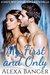 My First and Only A Dad's Best Friend Romance Novella by Alexa Banger