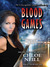 Blood Games (Chicagoland Vampires, #10) by Chloe Neill