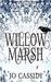 Willow Marsh by Jo Cassidy