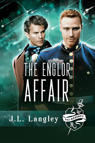 The Englor Affair (Sci-Regency #2)