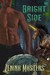 Bright Side (Shifting Crossroads, #47) by Zenina Masters