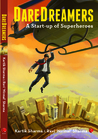 Daredreamers: A Start-up of Superheroes