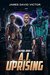 A. I. Uprising (Valyien Far Future Space Opera Book 4) by James David Victor