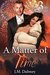 A Matter of Time (3 Moments Trilogy #1) by J.M. Dabney