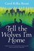 Tell the Wolves I'm Home by Carol Rifka Brunt