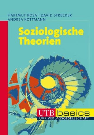 SOZIOLOGISCHE THEORIEN ROSA EBOOK SOZIOLOGISCHE THEORIEN ROSA EBOOK