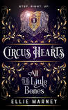 All the Little Bones (Circus Hearts, #1)