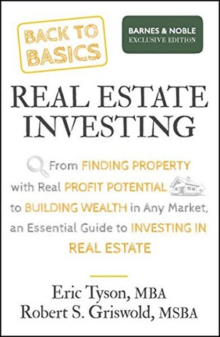back to basics real estate investing by dummies press real estate investing for dummies