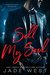 Sell My Soul (Sixty Days, #1) by Jade West