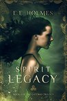 Spirit Legacy (The Gateway Trilogy, #1)