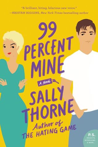 99 Percent Mine by Sally  Thorne