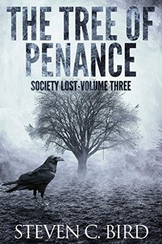 Society Lost, Volume Three (A Post-Apocalyptic Dystopian Thriller)  - Steven Bird