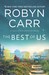 The Best of Us (Sullivan's Crossing, #4) by Robyn Carr