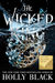 The Wicked King (The Folk of the Air, #2) by Holly Black