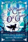 No Country for Old Gnomes (The Tales of Pell, #2)