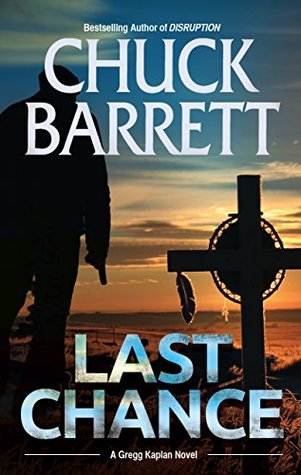 Last Chance by Chuck Barrett