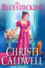 The Bluestocking (Wicked Wallflowers, #4) by Christi Caldwell