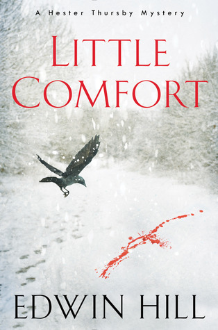 Little Comfort Hester Thursby Mystery 1 By Edwin Hill