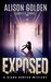 Exposed (Diana Hunter Mysteries #5) by Alison Golden