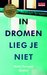 In dromen lieg je niet by Malin Persson Giolito