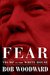 Fear Trump in the White House by Bob Woodward